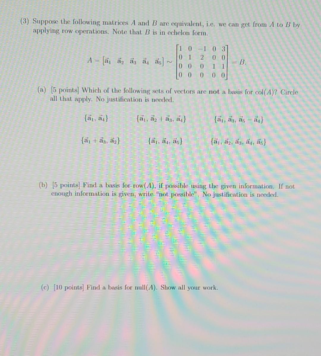 Solved (3) Suppose The Following Matrices A And B Are | Chegg.com