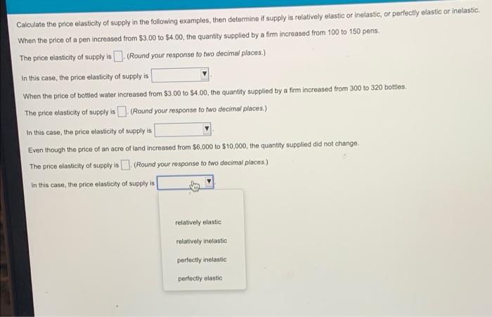 Solved Calculate The Price Elasticity Of Supply In The | Chegg.com