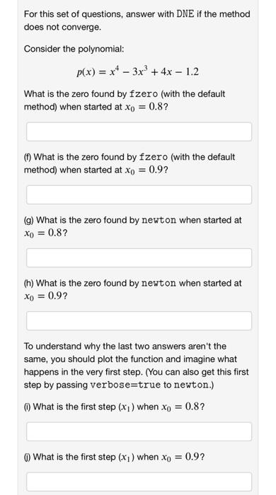 Solved For this set of questions, answer with DNE if the | Chegg.com