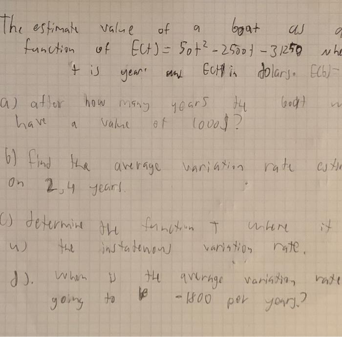 Solved a as The estimate value of boat function of Ect) =