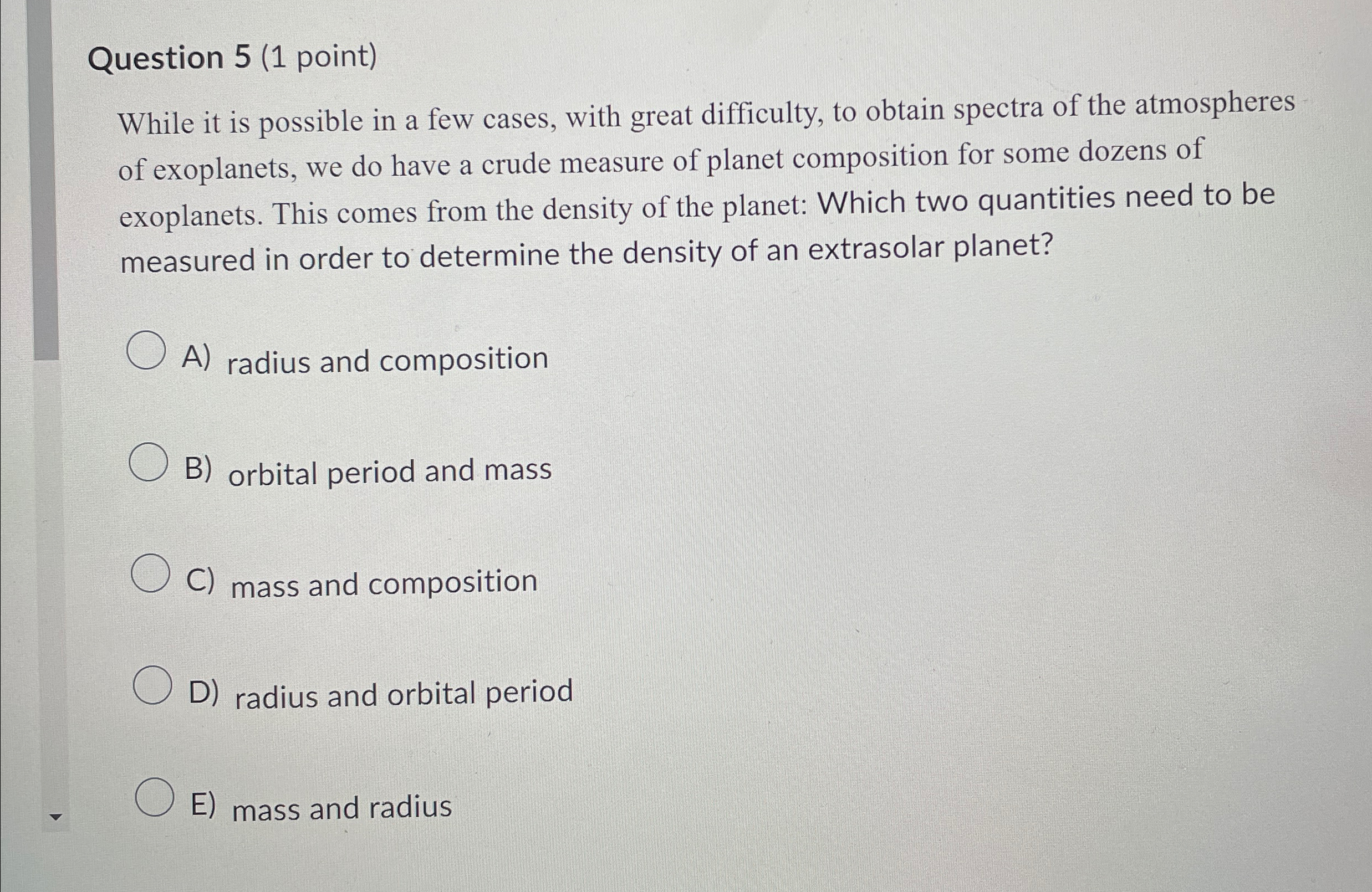 Solved Question 5 (1 ﻿point)While it is possible in a few | Chegg.com