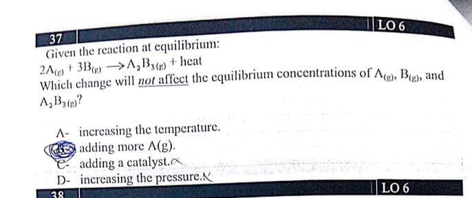 Solved Given The Reaction At Equilibrium: 2 A(g)+3 B(g)→A2 | Chegg.com