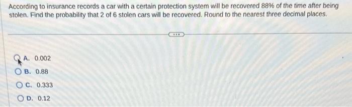 Solved According to insurance records a car with a certain | Chegg.com