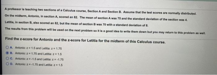 Solved A professor is teaching two sections of a Calculus | Chegg.com