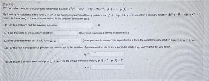 (1 point) We consider the non-homogeneouis initil | Chegg.com