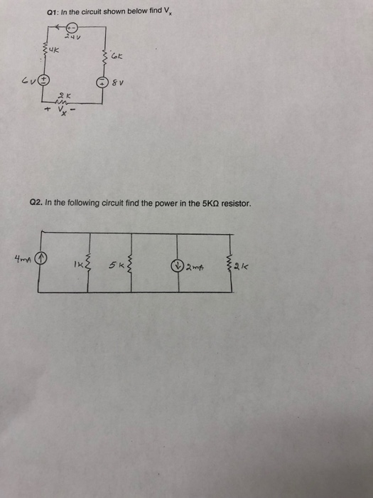 Solved Q1: In the circuit shown below find V 8v Q2. In the | Chegg.com