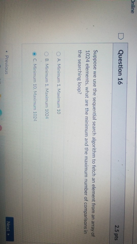 Solved Online Question 16 2.5 pts Suppose we use the | Chegg.com