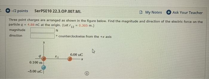 Solved . -12 Points SerPSE10 22.3.OP.007.MI. My Notes + Ask | Chegg.com