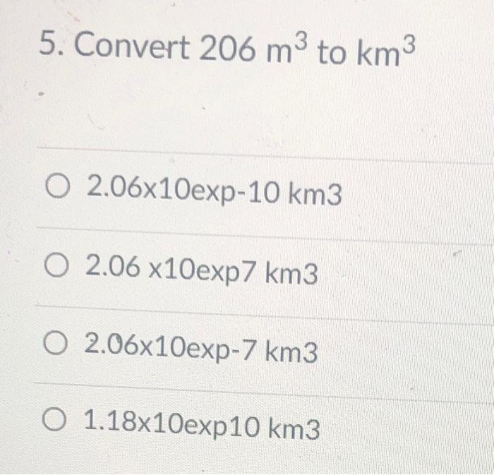 solved-5-convert-206-m3-to-km3-02-06x10exp-10-km3-0-2-06-chegg
