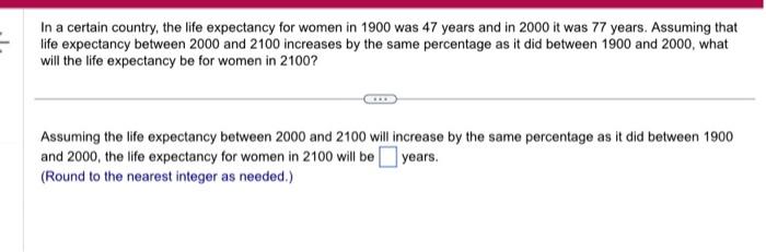 Solved In a certain country, the life expectancy for women | Chegg.com