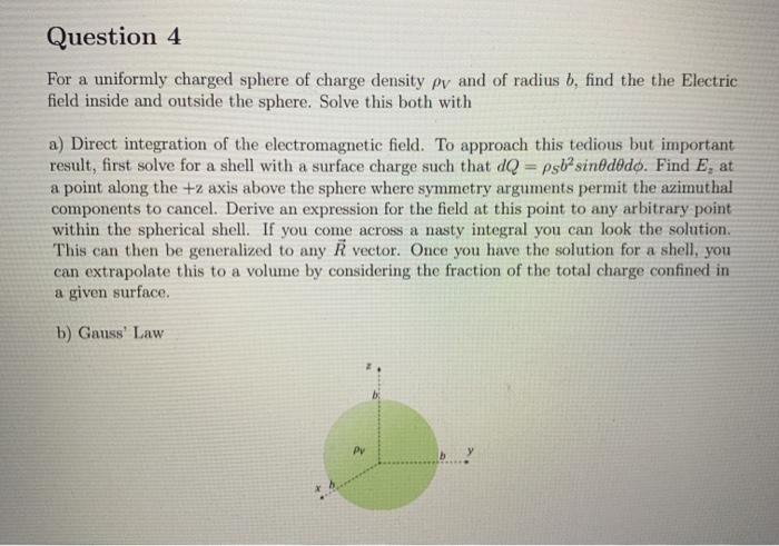 Solved Question 4 For a uniformly charged sphere of charge | Chegg.com