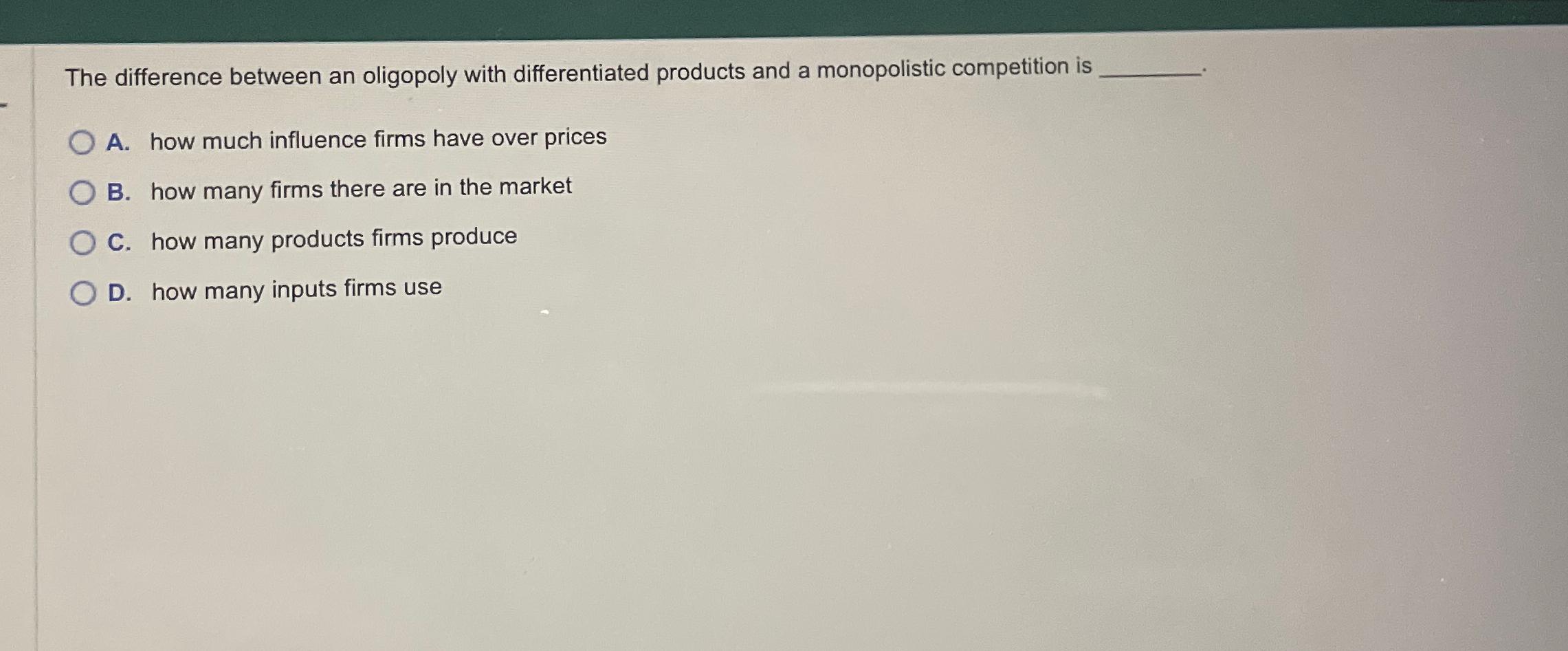 Solved The difference between an oligopoly with | Chegg.com