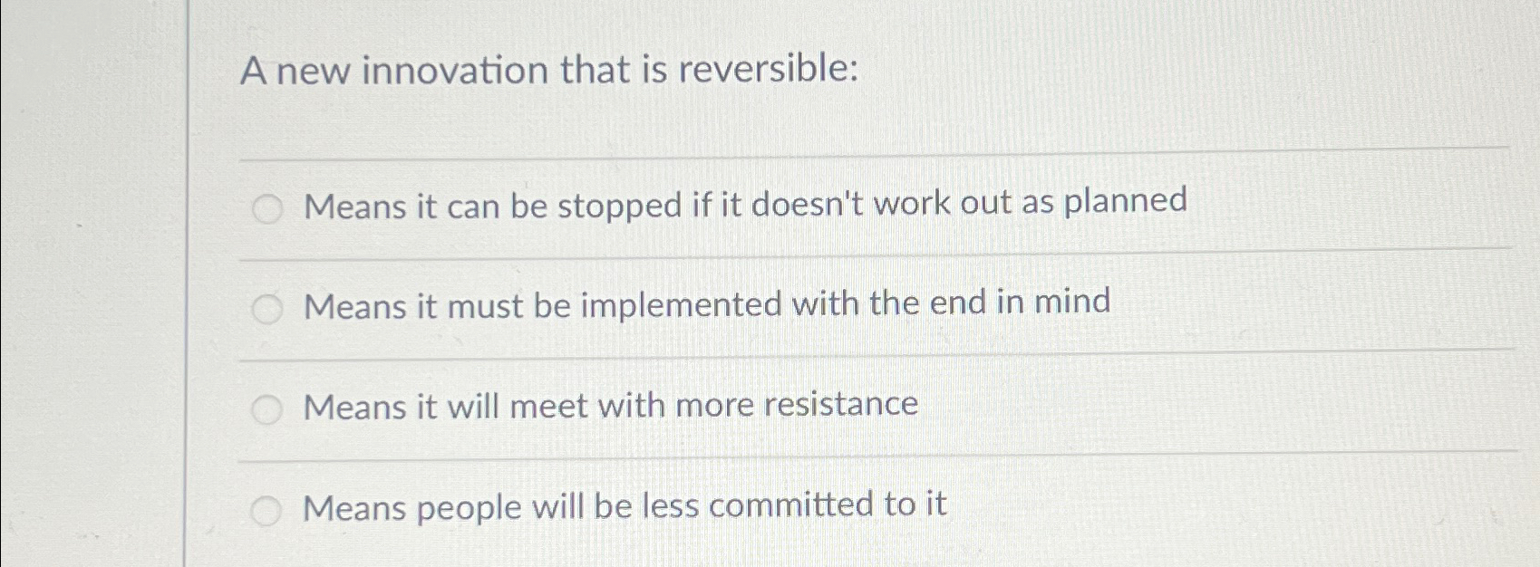 Solved A new innovation that is reversible:Means it can be | Chegg.com