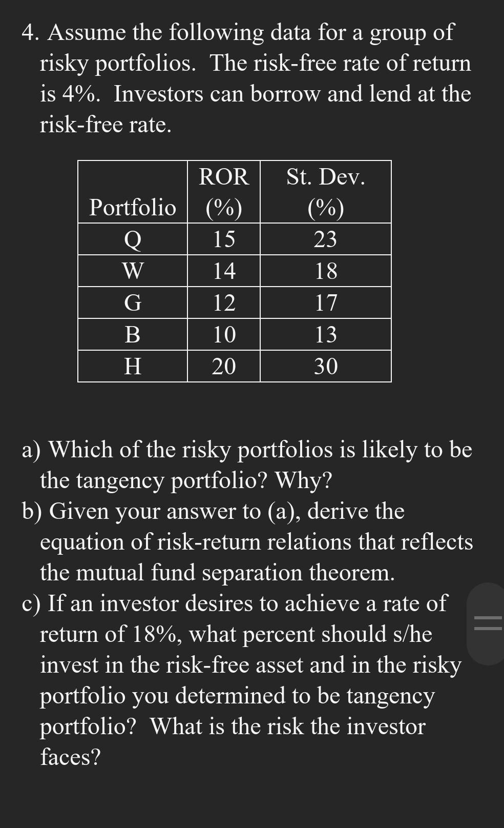 Solved 4. Assume The Following Data For A Group Of Risky | Chegg.com