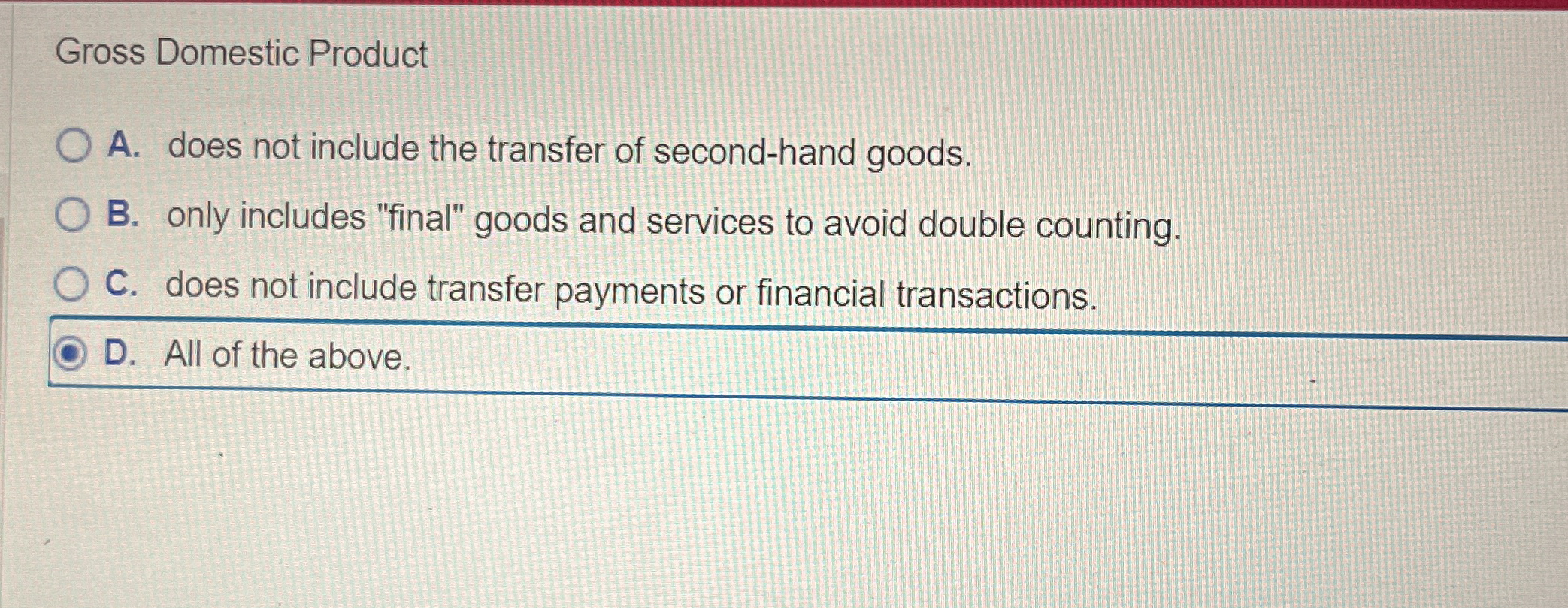 Solved Gross Domestic ProductA. ﻿does not include the | Chegg.com
