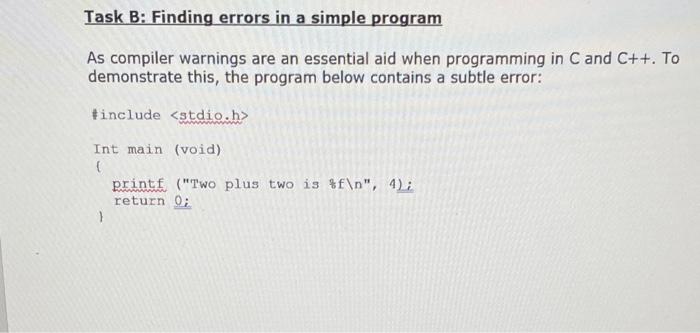Solved Task B: Finding errors in a simple program As | Chegg.com