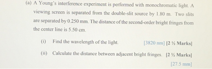 Solved (a) A Young's interference experiment is performed | Chegg.com