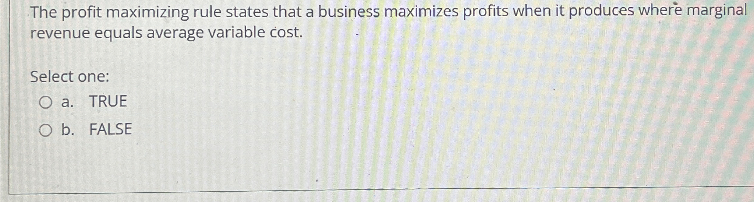 Solved The profit maximizing rule states that a business | Chegg.com