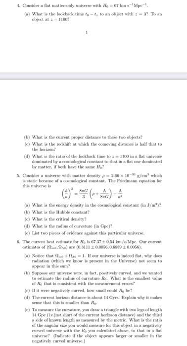 Solved 4. Consider a that matter-only universe with He=67 km | Chegg.com