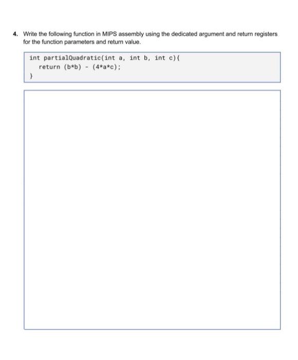 Solved 4. Write The Following Function In MIPS Assembly | Chegg.com