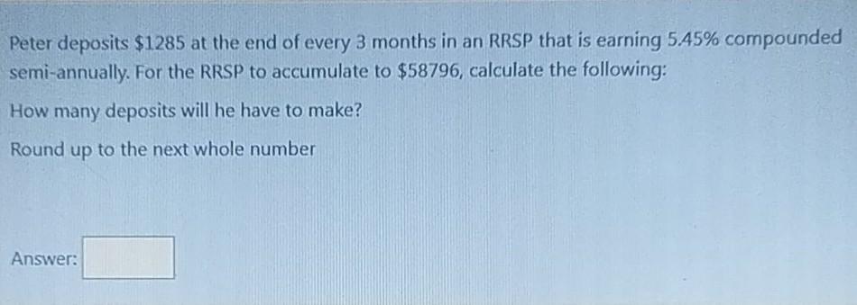 solved-peter-deposits-1285-at-the-end-of-every-3-months-in-chegg