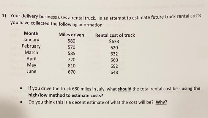 Solved Your delivery business uses a rental truck. In an | Chegg.com