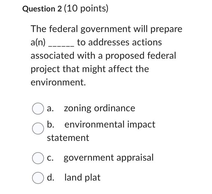 Question 2 (10 points) The federal government will | Chegg.com