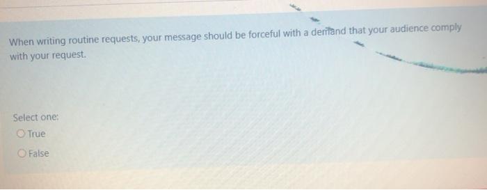 Solved When writing routine requests, your message should be | Chegg.com