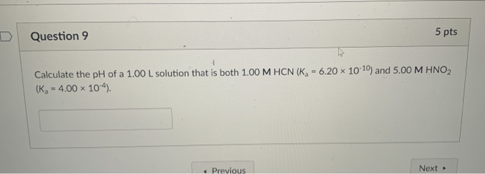 Solved Question 9 5 pts 1 Calculate the pH of a 1.00 L | Chegg.com