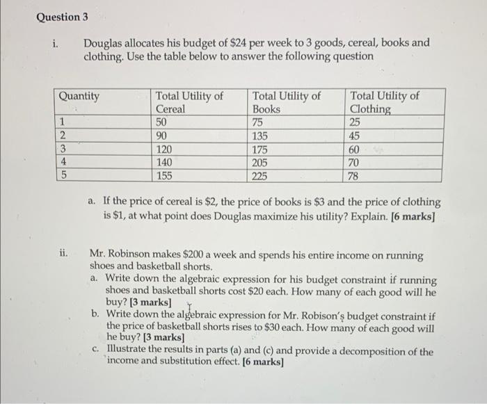 Solved Question 3 i. Douglas allocates his budget of $24 per | Chegg.com