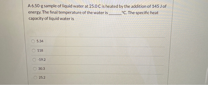 A6 50 G Sample Of Liquid Water At 25 0 C Is Heated By Chegg Com