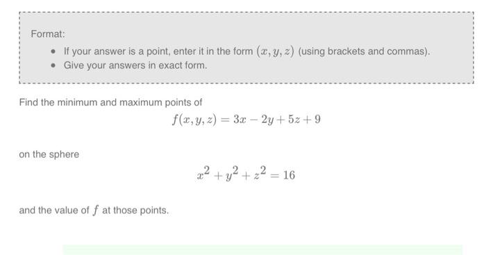 Solved Format: - If your answer is a point, enter it in the | Chegg.com
