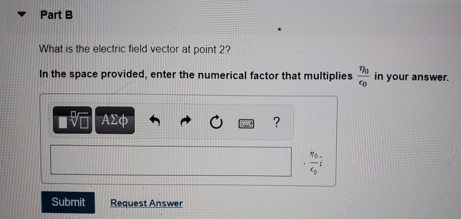 Solved Part A What is the electric field vector at point | Chegg.com