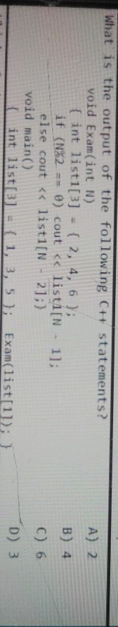 Solved A) 2 What is the output of the following C+ | Chegg.com