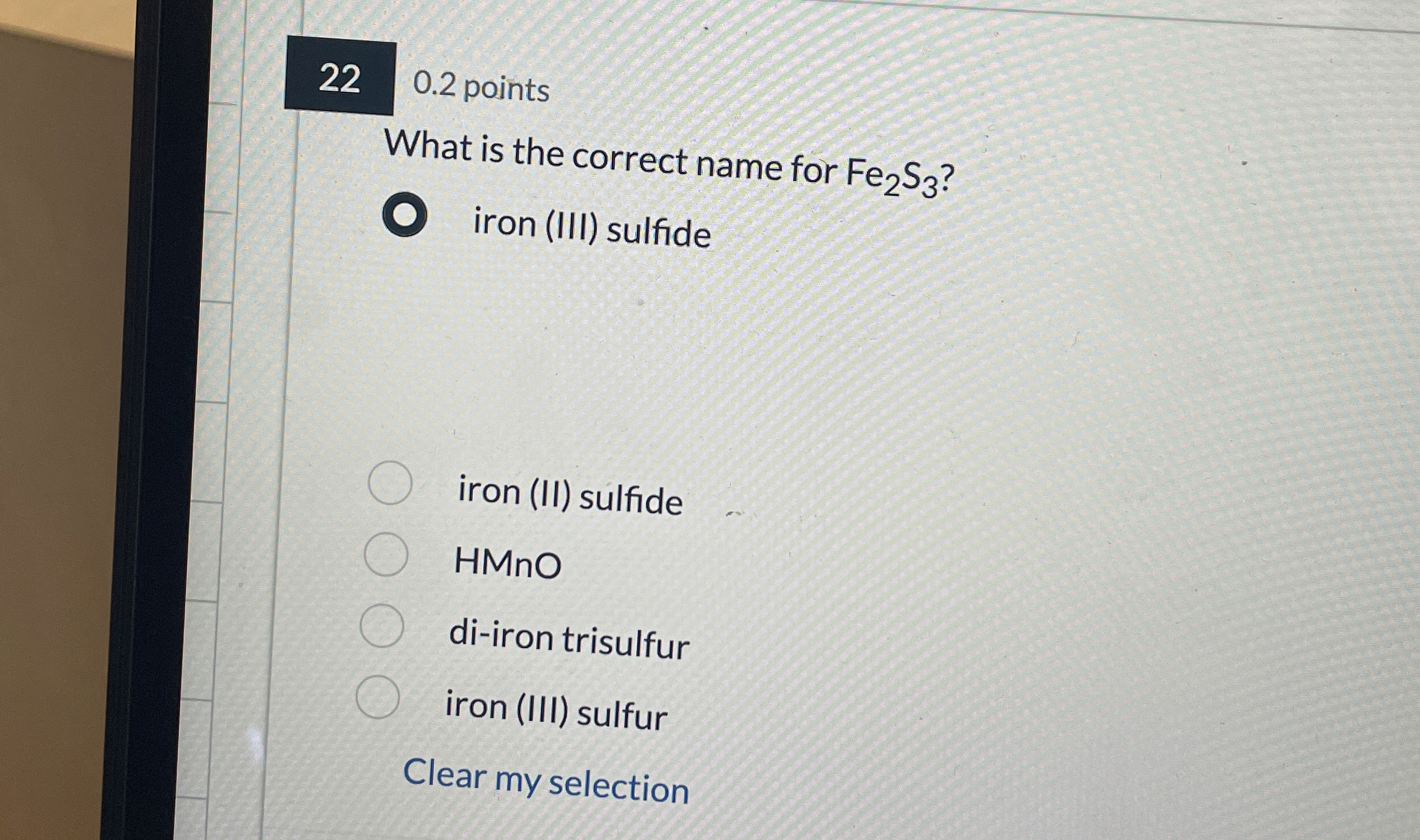 Solved What is the correct name for Fe2S3 ?iron (III) | Chegg.com