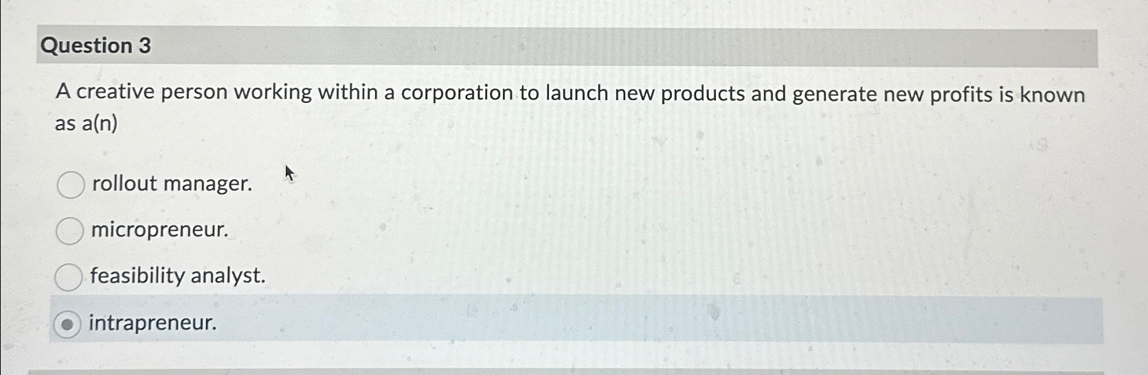 Solved Question 3A creative person working within a | Chegg.com