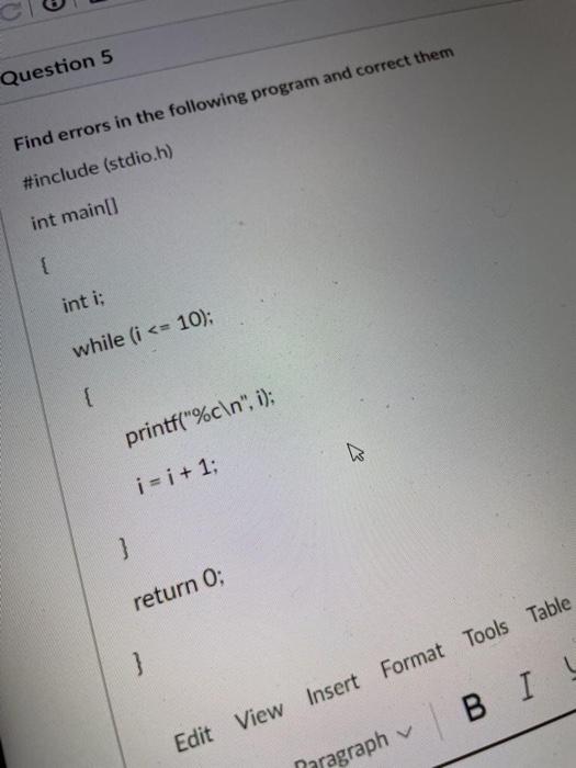 Solved Question 5 Find errors in the following program and | Chegg.com