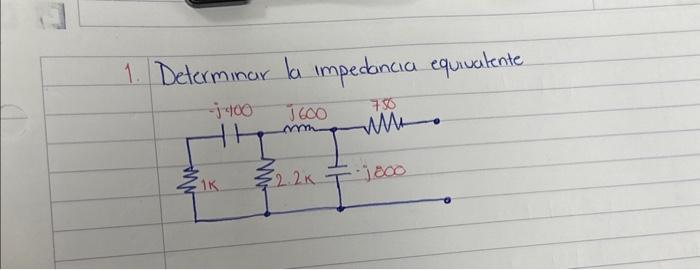 Determinar la impedancia equivatente