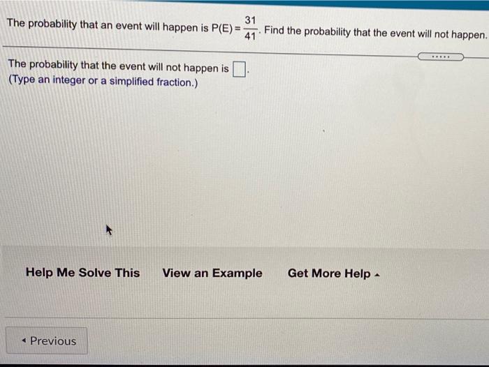 Solved 31 The probability that an event will happen is P(E)= | Chegg.com