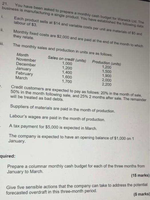 Solved 21. You have been asked to prepare a monthly cash | Chegg.com