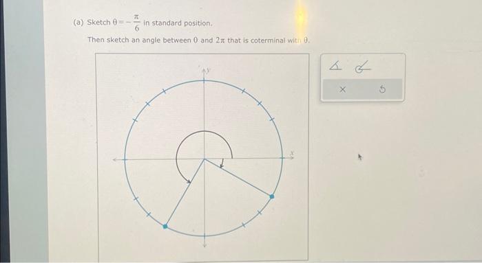 Solved A Sketch θ−6π In Standard Position Then Sketch An 6864