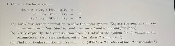 Solved 1. Consider the linear system | Chegg.com