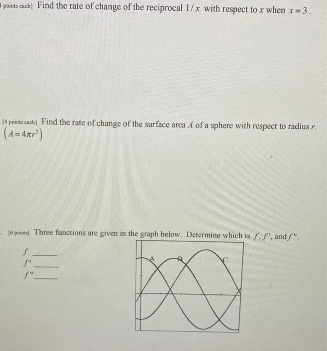 Solved 4 points cach] Find the rate of change of the | Chegg.com