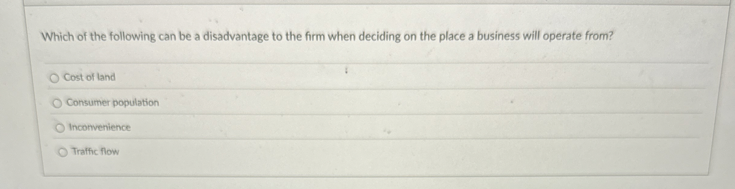 Solved Which of the following can be a disadvantage to the