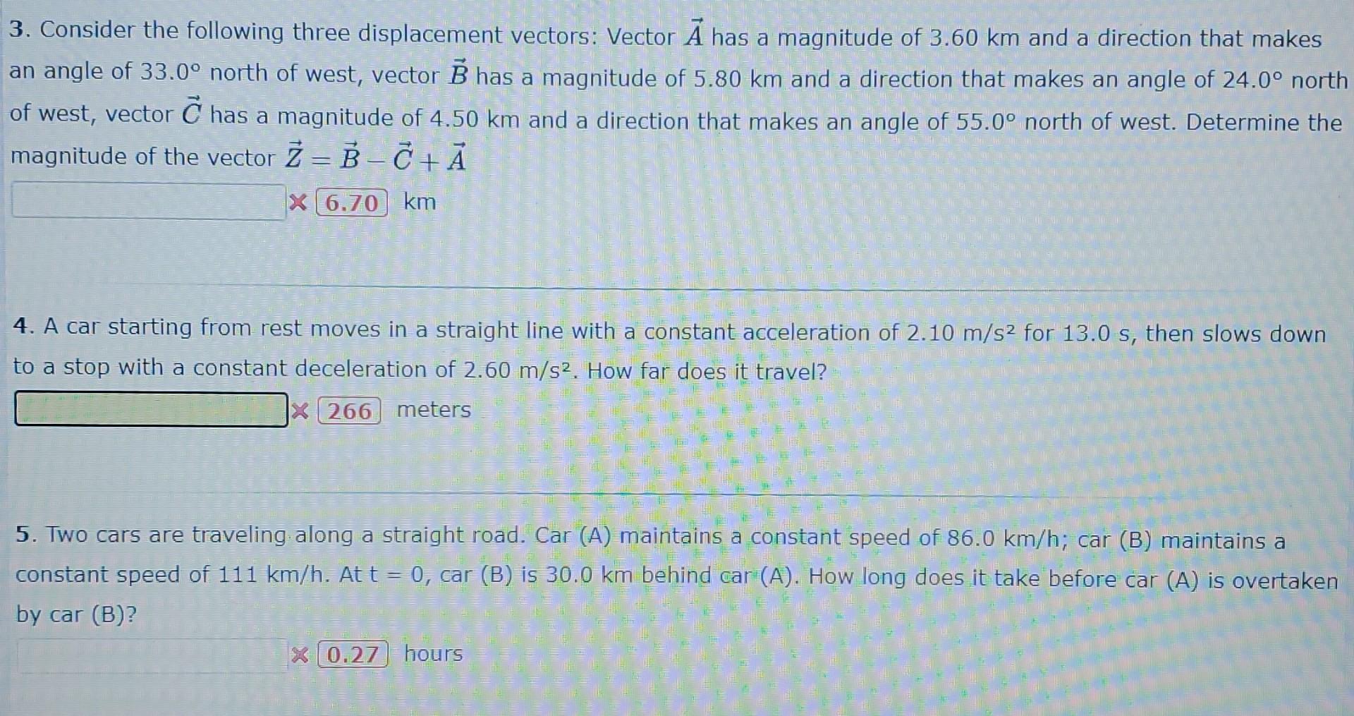 Solved 3. Consider the following three displacement vectors: | Chegg.com
