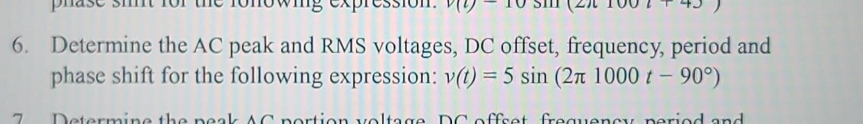 6. Determine the AC peak and RMS voltages, DC offset, | Chegg.com
