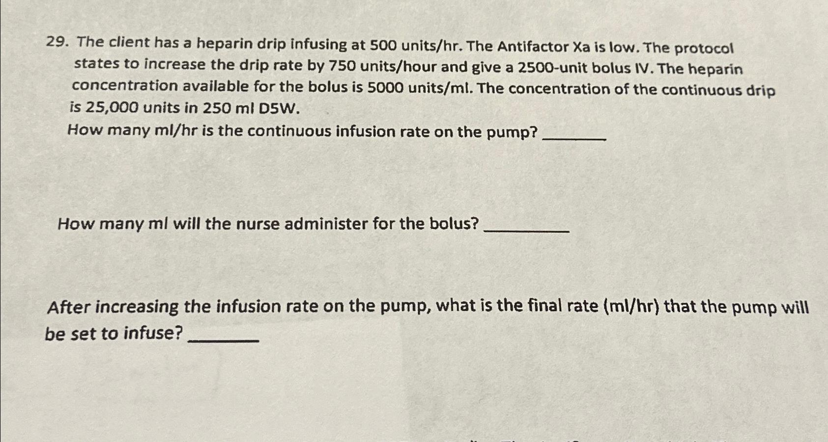 Solved The client has a heparin drip infusing at 500 | Chegg.com