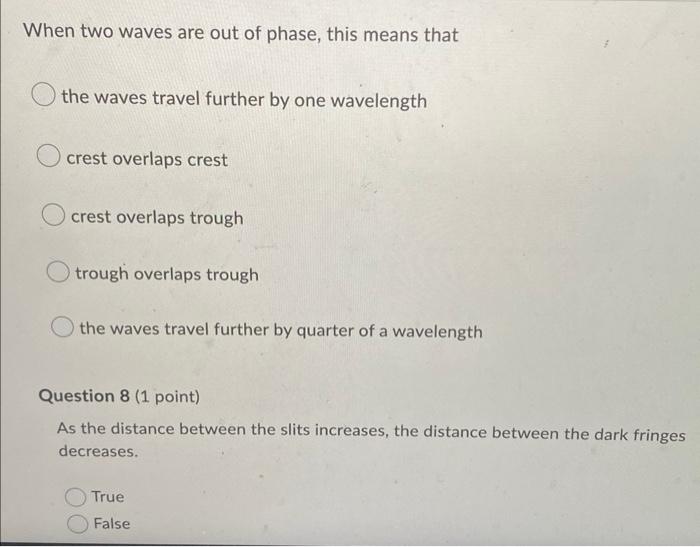 Solved When two waves are out of phase, this means that the | Chegg.com