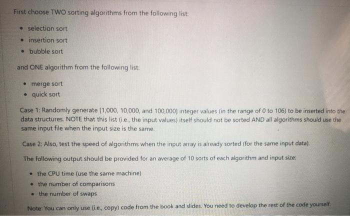 Solved First choose TWO sorting algorithms from the | Chegg.com