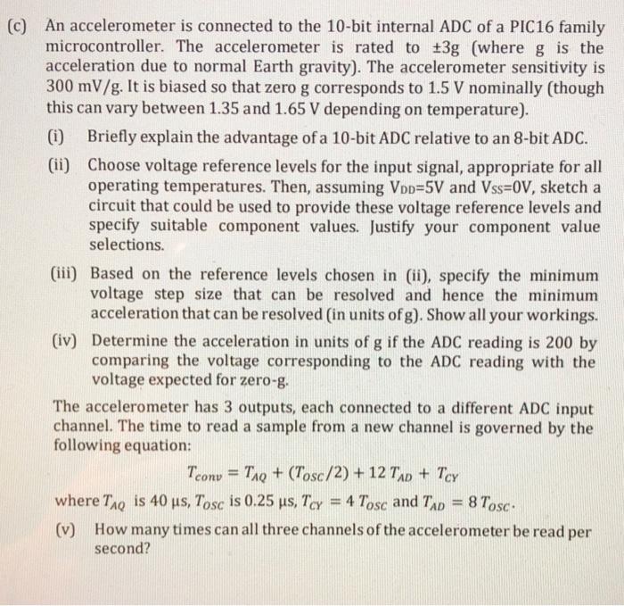 Solved C) An accelerometer is connected to the 10-bit | Chegg.com